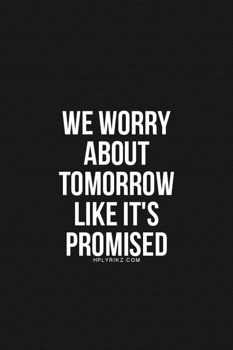 Motivation Monday: Don't Worry Tomorrow Quotes, Citation Force, Promise Quotes, Deep Meaningful Quotes, Meant To Be Quotes, Quotes Deep Meaningful, Quotes Deep Feelings, Trendy Quotes, Deep Thought Quotes