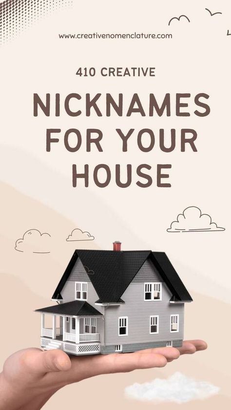 410 Creative Nicknames For Your House Life360 Names For Home, Funny Names For Home On Life 360, Christian House Names, Creative Nicknames, Funny Nicknames For Friends, Names For Snapchat, Nicknames For Friends, Backyard Hangout, Luxe Lodge