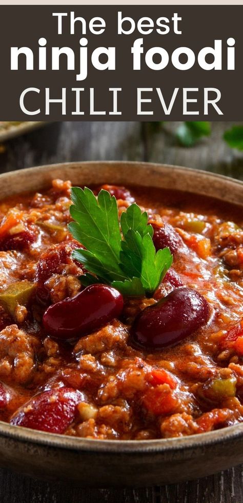 Ninja Foodi All In One Recipes, Ninja Possible Pan Recipes, Ninja Chili Recipe, Chili In Ninja Foodi, Ninja Foodi Fall Recipes, Chili Recipe Ninja Foodi, Ninja Foodi Recipes Chilli, Healthy Foodi Ninja Recipes, Ninja Foodie Soup Recipes