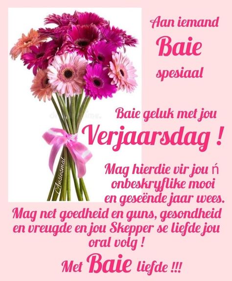 Kleindogter Verjaarsdag Wense, Lekker Verjaar Afrikaans Vroulik, Lekker Verjaar Afrikaans, Bday Message, Lekker Verjaar, Meaningful Birthday Wishes, Best Birthday Wishes Quotes, Happy Birthday Beer, Happy Birthday Wishes Pics