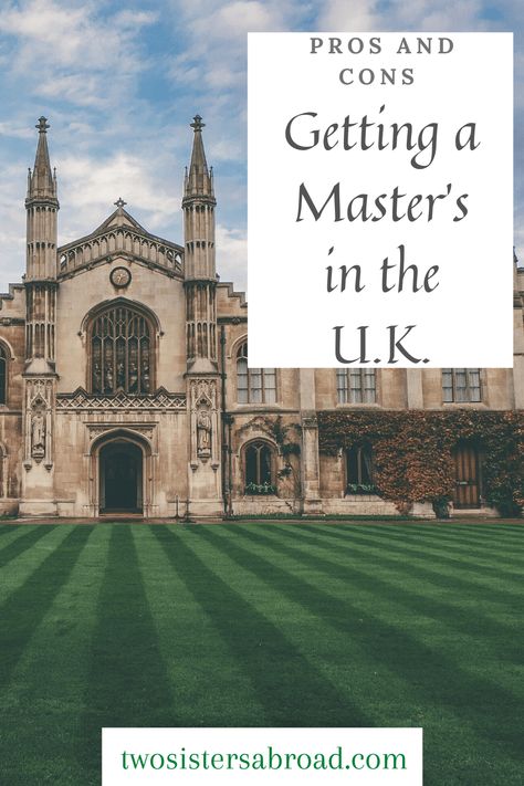 Pros and Cons of Getting your Master’s in the U.K. Masters Abroad, Study In England, Study Abroad Consultant, Care Assistant, Planning Trips, Things To Do In Porto, Study In London, University College London, Student Numbers