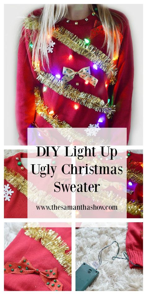 Want to win the ugly Christmas sweater party at the office? Just want to get in the Christmas spirit? Make your own DIY light up ugly Christmas sweater!- The Samantha Show Christmas Sweater With Lights, Diy Christmas Sweater, Ugly Sweater Diy, Diy Ugly Christmas Sweater, Tacky Christmas Sweater, Diy Light, Baking Desserts, Ugly Xmas Sweater, Tacky Christmas