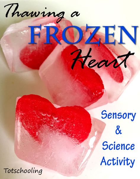 Thawing a Frozen Heart: Sensory Science for Kids Toddler Valentine Sensory Activities, February Eyfs Activities, Valentines In Preschool, Valentine’s Day Baby Activities, Toddler Valentine Activity, Toddler Crafts February, Infant Valentines Day Activities, Valentines Sensory Bin For Babies, Valentines Sensory Activities For Babies