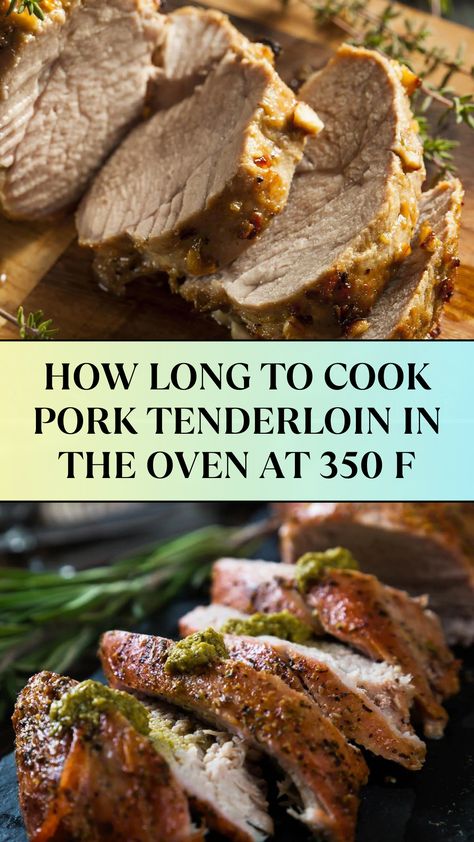 HOW LONG TO COOK PORK TENDERLOIN IN THE OVEN AT 350 F Pork Tenderloin In Oven How Long To Cook, How Long To Bake Pork Tenderloin, How Long To Cook A Pork Tenderloin, Large Pork Loin Recipes Oven, Dutch Oven Pork Tenderloin Recipes, Pork Tenderloin Temperature Chart, Pork Tenderloin Cooking Time Ovens, How Long To Cook Pork Tenderloin In Oven, Cooking Pork Tenderloin In Oven