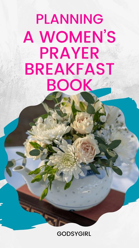 Planning women's prayer breakfasts Prayer Breakfast Ideas, Prayer Breakfast Program, Brunch Table Setting, Prayer Breakfast, Proverbs 31 Women, Breakfast Gift, Prayer For Church, Prayer Partner, Prayer Meeting