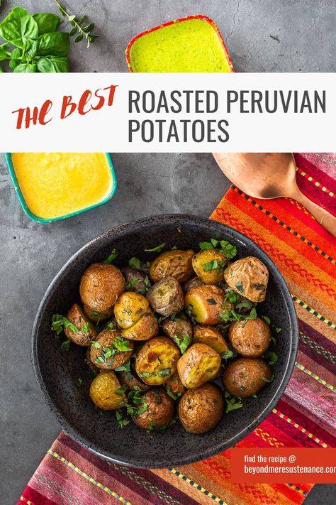 Potatoes make an appearance on every menu in Peru - from the smallest village café to the most elegant fine dining restaurant. These Andean-style Roasted Peruvian Potatoes (papas asadas peruanas) are my American interpretation of the roasted potatoes I enjoy on my annual trip to Peru. #BeyondMereSustenance #PeruvianPotatoRecipes #PeruvianInspiredPotatoRecipes #AmericansCookingPeruvian #PeruvianPotatoDish #PurplePeruvianPotatoes #RoastedPeruvianPotatoes Peruvian Thanksgiving Recipes, Peruvian Thanksgiving, Peruvian Sides, Peruvian Sides Recipes, Easy Peruvian Dishes, Peruvian Potatoes With Sauce, Huancaina Sauce, Peruvian Chicken Side Dishes, Yellow Sauce