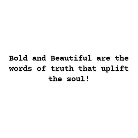 Quotes about beautiful and boldness. #girl #beautiful Quotes About Beautiful, Beauty Quotes, The Way You Are, Girl Quotes, Positive Quotes, The Way, Quotes, Beauty