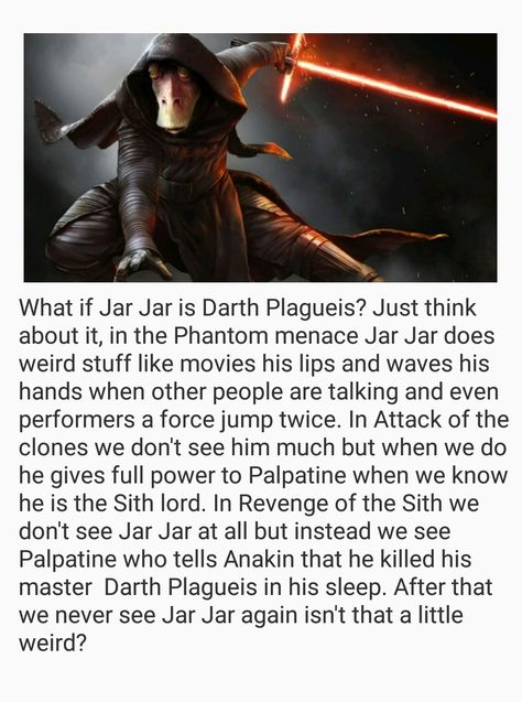 Jar Jar is Darth Plagueis? Darth Jar Jar Binks, Darth Jar Jar, Mandalorian Jedi, Darth Plagueis, Jar Jar Binks, Sith Lords, Dark Lord Of The Sith, Star Wars Characters Pictures, Spy Kids