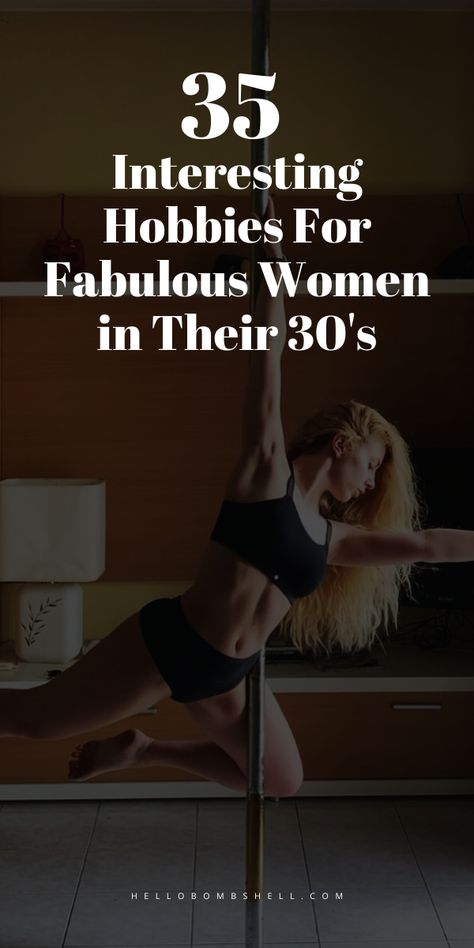 Goals For Women In 30s, Healthy Hobbies For Women, List Of Hobbies To Try For Women, 5 Hobbies You Need, It Girl Hobbies, Feminine Hobbies For Women, Hobbies For Women In Their 30s At Home, Hobbies For Women In Their 30s, Elegant Hobbies