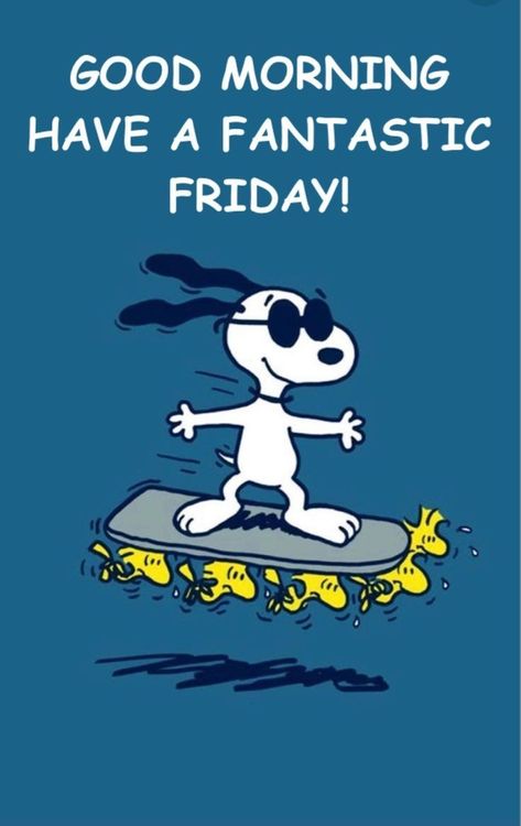 Friday Snoopy, Tgif Pictures, Friday Cartoon, Snoopy Friday, Saturday Morning Humor, Snoopy Dance, Good Morning Snoopy, Inspirational Good Morning Messages, Happy Birthday Dog