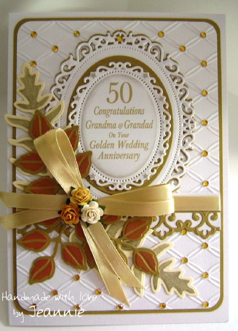 Jeannie's Crafty Little Bits: Golden Wedding Anniversary Card with Spellbinders Dies Golden Wedding Cards, Golden Wedding Cards Handmade, Golden Wedding Anniversary Cards, 50 Wedding Anniversary, 50th Anniversary Card, Golden Anniversary Cards, Golden Wedding Anniversary Card, 50th Anniversary Cards, Spellbinders Dies