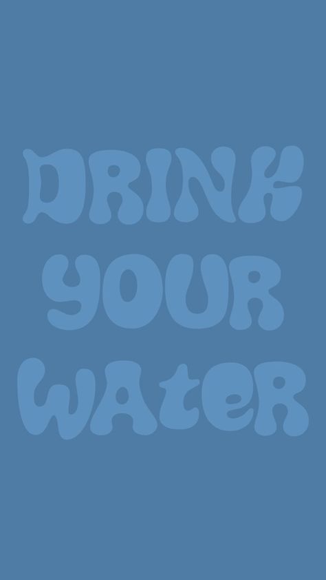 Drink Water Lockscreen, Drink Your Water Quotes, Drink Water Wallpaper, Drink Water Quotes, Positive Backgrounds, Drink Your Water, Water Wallpaper, Water Quotes, Monochrome Background