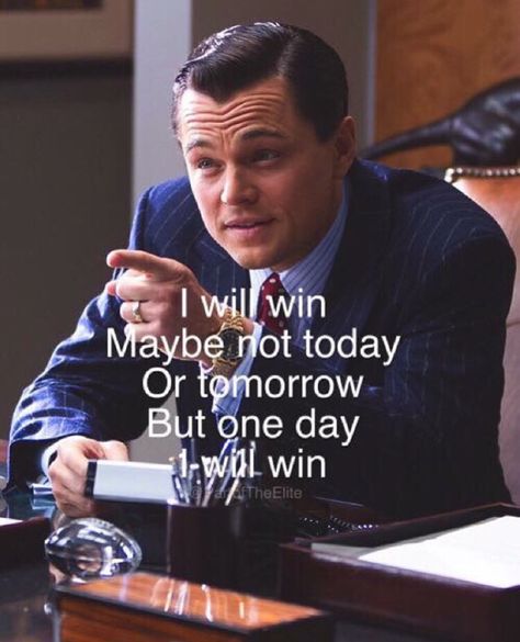 The wolf of Wall Street Wolf Of Wall Street Quotes, Wall Street Quotes, I Will Win, Gold Investment, Sales Motivation, Sales Quotes, The Wolf Of Wall Street, Deep Meaningful Quotes, Street Quotes