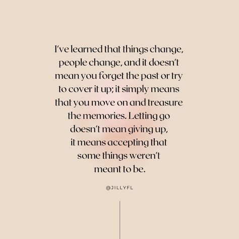 🌟 Embrace the Journey 🌟 “I’ve learned that things change, people change, and it doesn’t mean you forget the past or try to cover it up; it simply means that you move on and treasure the memories. Letting go doesn’t mean giving up, it means accepting that some things weren’t meant to be.” ✨ Sometimes, the most powerful thing you can do is let go and move forward with grace. Holding onto memories with love while stepping boldly into your next chapter. 🌸 🔗 Ready to embrace 🫵 journey? 👉 Sha... Move On Quotes Letting Go, Time To Let Go And Move On, Forget The Past Quotes Moving Forward, Making A Change Quotes Moving Forward, Moving On, How To Let Go Of The Past Move Forward, Mistakes Happen Move Forward, Forgetting The Past, People Change