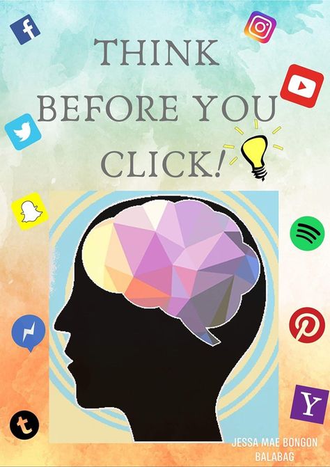 Think Before You Click ! Digital Poster About Netiquette, Trends And Issues In Ict Collage, Slogan About Technology, Netiquette Poster Drawing, Netiquette Poster Design, Think Before You Click Slogan, Think Before You Click Poster, Think Before You Click Poster Slogan, Think Before You Click