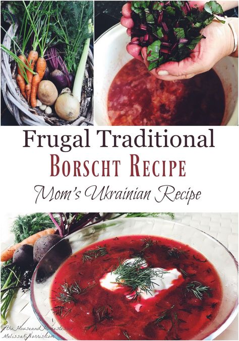 Traditional and authentic Ukrainian borscht recipe passed down from my mother. This soup is frugal as it is versatile, and is an easy way to use up extra vegetables. #borscht #Ukrainian #borschtrecipe #borschtsoup Traditional Borscht Recipe, Borscht Recipe, Borscht Soup, Ukrainian Recipes, European Food, Recipe For Mom, Soup And Salad, Soups And Stews, Real Food Recipes