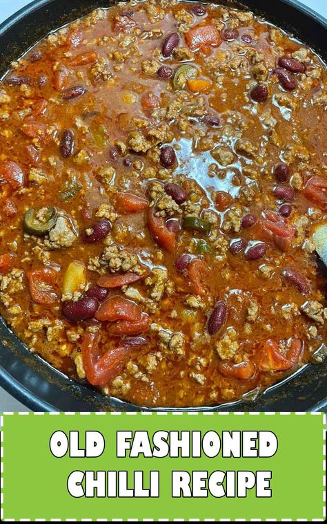 OLD FASHIONED CHILLI Sweet Sloppy Joe Recipe, Old Fashioned Chili, Sweet Sloppy Joes, Old Fashioned Chili Recipe, Chilli Recipe, Chili Chili, Bean Chili Recipe, Chili Soup, Sloppy Joes Recipe