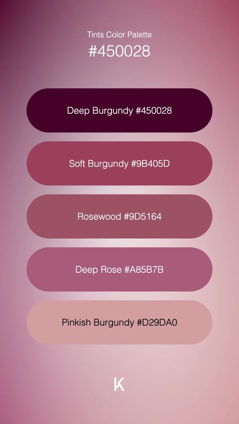 Tints Color Palette Deep Burgundy #450028 · Soft Burgundy #9B405D · Rosewood #9D5164 · Deep Rose #A85B7B · Pinkish Burgundy #D29DA0 Color Palette Burgundy, Burgundy Color Palette, Burgundy Colour Palette, Color Design Inspiration, Hex Color Palette, Color Palette Pink, Hex Codes, Deep Burgundy, Colour Tint