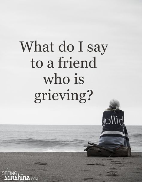 What do we say when someone is grieving? How do we help when a friend is in pain? Are you wondering how to help a grieving friend? Quotes For A Friend, Condolences Messages For Loss, Condolences Quotes, Words Of Sympathy, When Someone Dies, Sympathy Messages, Thinking Of You Quotes, Comfort Words, Condolence Messages