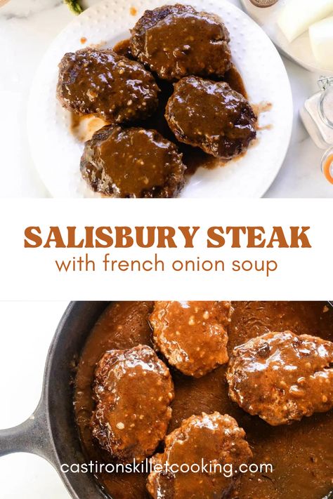 Recipe With French Onion Soup, Easy Salisbury Steak Recipe, Best Salisbury Steak, Best Salisbury Steak Recipe, Easy Salisbury Steak, Salisbury Steak Recipe, Steak Night, Cast Iron Skillet Cooking, Best Cast Iron Skillet