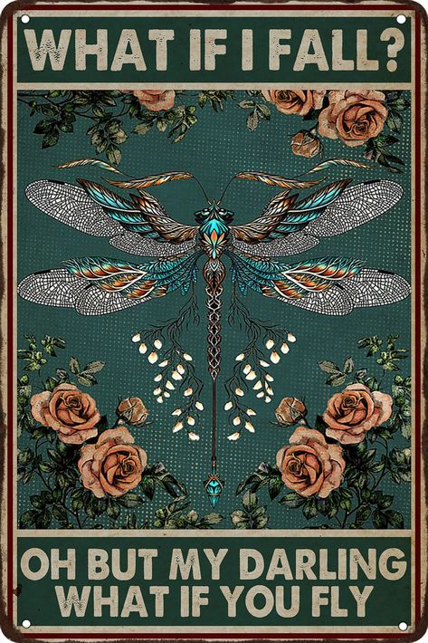 What If You Fly Metal Sign Dragonfly Tin Sign Vintage Home Wall Decor Fall Signs For Cafe Bar Kitchen 8x12 Inch (As an Amazon Associate I earn from qualifying purchases) Into The Forest I Go, Into The Forest, Vintage Poster Art, Vintage Metal Signs, Lose My Mind, Cafe Bar, Wall Art Canvas Prints, Retro Poster, State Art