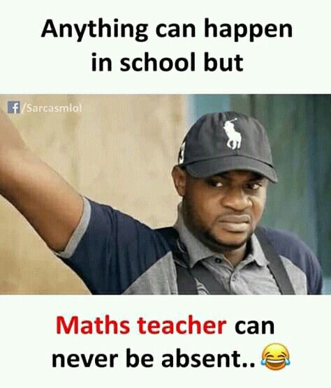 Math Teacher Memes, Funny Math Quotes, School Life Memories, Maths Teacher, Teacher Quotes Funny, Math Teacher Humor, Funny Status Quotes, Math Quotes, Indian Jokes