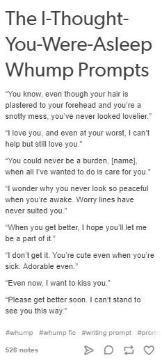 I was laying silently on the bed listening fairly carefully to every word that was being said. I made a snoring noise to signal to him I was still "asleep." He continued to talk until around 2am and he stayed in the hospital room sleeping on the floor by my bed. I woke up and patted his head to wake him up...... Hospital Au Prompts, Sleepy Dialogue Prompts, One Bed Writing Prompts, How To Write Someone Waking Up, Sick Tropes, Writing Hospital Scenes, Bed Sharing Prompts, How To Write A Character Waking Up, How To Continue A Story