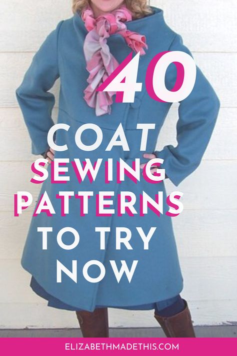 Make one of these 40 coat patterns for a skill building sewing challenge - Elizabeth Made This Upcycle Coats Diy, Winter Coat Pattern Sewing Free, How To Sew A Coat, Blanket Coat Pattern, Hooded Coat Sewing Pattern, Fleece Coat Pattern, Diy Jacket Pattern, Diy Winter Coat, Hooded Coat Pattern