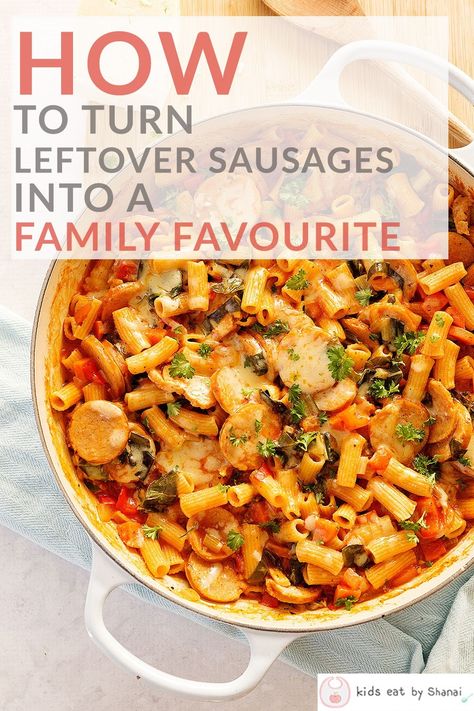 How to turn Leftover Sausages into a Family Favourite Dinner with my One Pot Leftover Sausage Pasta recipe | Kids Eat by Shanai #dinner #recipes #healthy Leftover Sausage Recipes, One Pot Sausage Pasta, Leftover Sausage, Bbq Sausages, Sausage Pasta Dinner, Recipes One Pot, One Pot Sausage, Dinner Kids, Brats Recipes