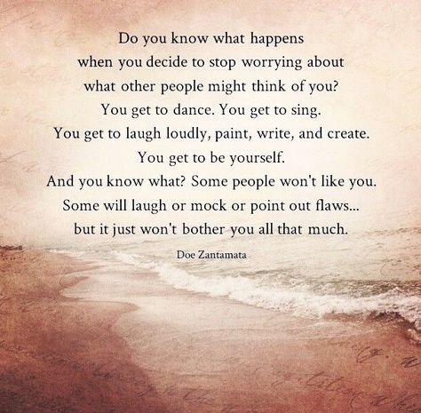 Best thing you can do for yourself? Stop worrying about what people think!!!!  People's opinion of you doesn't determine your value or your worth. God's does.  There is so much FREEMDOM when  we learn to spend our time passionately doing what we love and were created to do without the worry of what everyone else thinks and their petty judgments.   Now that’s a BEAUTIFUL life!!!! Motivating Thoughts, What Others Think, Lesson Learned, A Course In Miracles, Therapy Tools, Stop Worrying, Life Lesson, Stay Strong, Wonderful Words