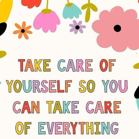 New Day on Instagram: "Take care of YOU. 🌸

Posted @withregram • @adoseofreminders Gentle reminder 🌈♥️🌻
#takecareofyourself" July 11, Take Care Of Yourself, Take Care, New Day, On Instagram, Instagram