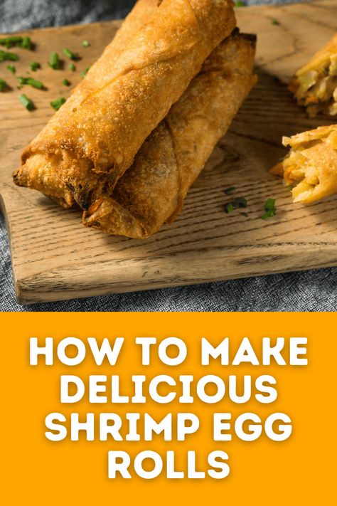 The Best Shrimp Egg Roll Filling Recipe Explained Easy Shrimp Egg Roll Recipes, Shrimp Egg Roll Recipe, Shrimp Egg Roll Recipes, Seafood Egg Rolls, Egg Roll Filling Recipes, Shrimp Roll, Shrimp Egg Rolls, Rolls Recipe Easy, Egg Roll Filling