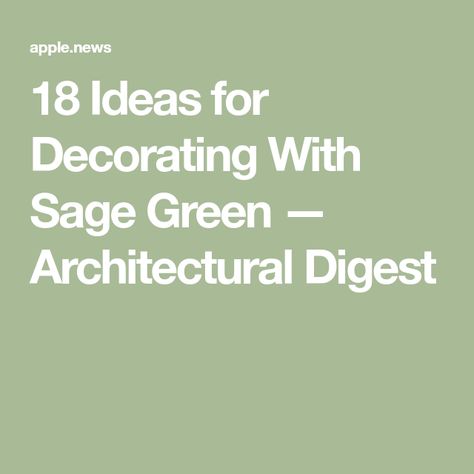 18 Ideas for Decorating With Sage Green — Architectural Digest Sage Green Office Decor, Sage Green Study, Sage Green Office Ideas, Decorating With Sage Green, Sage Green Office, Green Office Decor, Green Office, Pretty Home, Ideas For Decorating