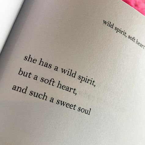 she has a wild spirit,
but a soft heart,
and such a sweet soul

– butterflies rising She Has A Wild Spirit But A Soft Heart, Quotes Soft Aesthetic, Soft And Sweet Aesthetic, Beautiful Soul Aesthetic, Poems About Beautiful Souls, Wild Spirit Soft Heart Sweet Soul, Soft Happy Aesthetic, Quotes About Softness, Sweet Aesthetic Quotes