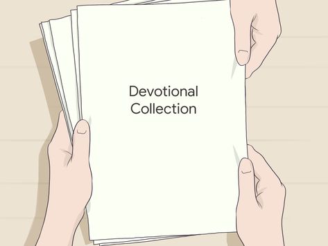 3 Ways to Write a Devotional - wikiHow Ladies Group, Short Passage, Womens Group, The Reader, Bible Studies, Bible Lessons, Spiritual Growth, Writing Prompts, Focus On