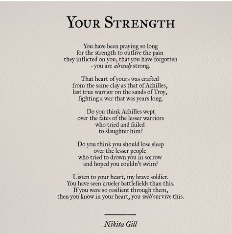 Nikita Gill “Your Strength” Poem About Her Strength, Nikita Gill Quotes Strength, Poems Of Strength, Strength Poems, Strength Poetry, Poems About Strength, Nikita Gill, Meaningful Poems, Fantastic Quotes