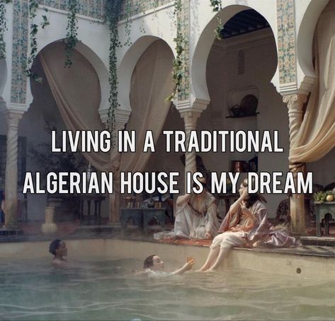 Algerian Quotes, Aesthetic Thoughts, Arabic Culture, Algerian Culture, Art Markers Drawing, Dream House Aesthetic, Moroccan Aesthetic, Culture Day, Arab Culture