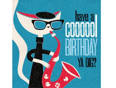 Creative Gift Tags, Cat Cool, Jazz Cat, Happy Birthday Vintage, Cool Birthday Cards, Birthday Bar, Pumpkin Photos, Birthday Illustration, Mid Century Illustration