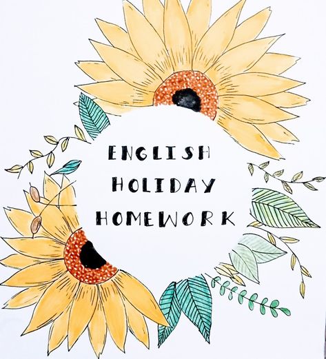 English Holiday Homework Cover Page Aesthetic, Holiday Home Work Cover Page, Summer Assignments Cover Page, Summer Holidays Homework Cover Page, Project Front Page Design School English, Holiday Homework Calligraphy, Holiday Homework Design, English Holiday Homework Cover Page, Holiday Homework Front Page Design