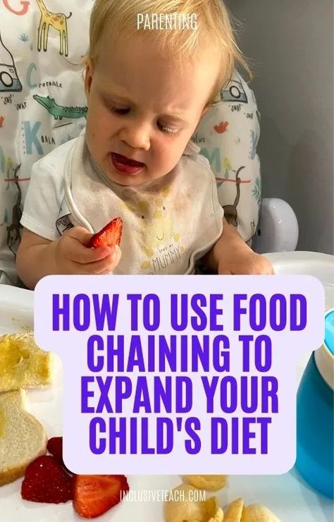 How to Use Food Chaining to Expand Your Child's Diet 1 Food Chaining For Picky Eaters, Ways To Stop Boredom Eating, Food Disorders Kids, How To Get Toddler To Eat Meat, Sensory Processing Disorder Eating Habits, Special Educational Needs, Picky Eating, Behavior Interventions, Work Meals