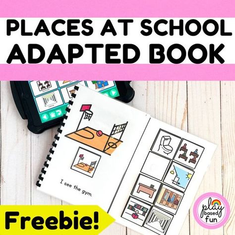 PLACES AT SCHOOL ADAPTED BOOK, ADAPTIVE BOOKS, SPECIAL EDUCATION MORNING WORK Adapted Books Free Printable, Adaptive Books Special Education Free, Adapted Books Free, Adaptive Books, Work Binder, Sped Classroom, Adapted Books, Special Education Resources, Play Based