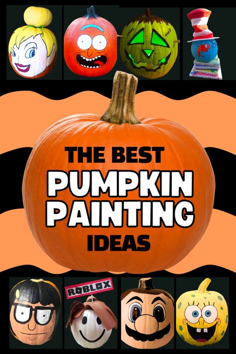 Halloween Pumpkin Painting Ideas Easy To Paint Pumpkin Ideas, 3 Pumpkin Painting Ideas, Movie Theme Pumpkin Painting, Coco Painted Pumpkin, Paint Punkin Ideas Easy, Candy Apple Painted Pumpkin, Woody And Buzz Pumpkin Painting, Sponge Bob Pumpkin Painting, Witch Face Pumpkin Painting