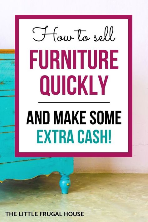 Furniture Archives - The Little Frugal House Grocery Savings Tips, Desk Makeover Diy, Where To Sell, Desk Makeover, Diy Furniture Easy, Extra Cash, Frugal Living Tips, Selling Furniture, Frugal Living