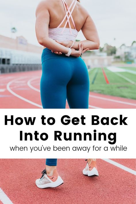 How To Get Back Into Working Out, Get Back Into Running, Getting Back Into Running, Best Running Shorts, Motivation Running, Running Plan, Running Form, Running Routine, Start Running