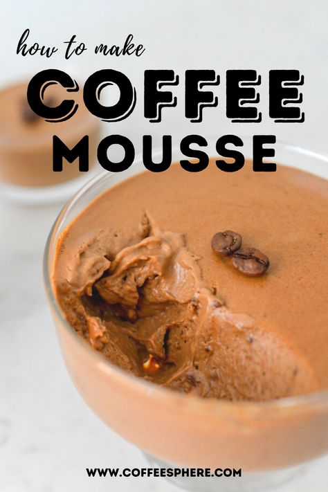 Coffee Moose, Baileys Desserts, Coffee Goddess, Coffee Mousse Recipe, How To Make Mousse, Coffee Mouse, Mousse Recipes Easy, Coffee Mousse, Coffee Desserts