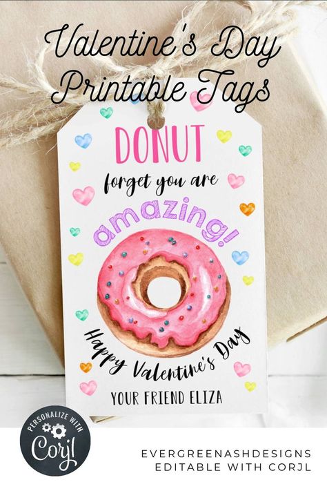 Donut Valentine Ideas, Vday Snacks, Doughnut Bar, Donut Valentine, Coworkers Valentines, Fortune Cookie Quotes, Secret Friend, Gift Tag Template Printable, Ideas Regalos