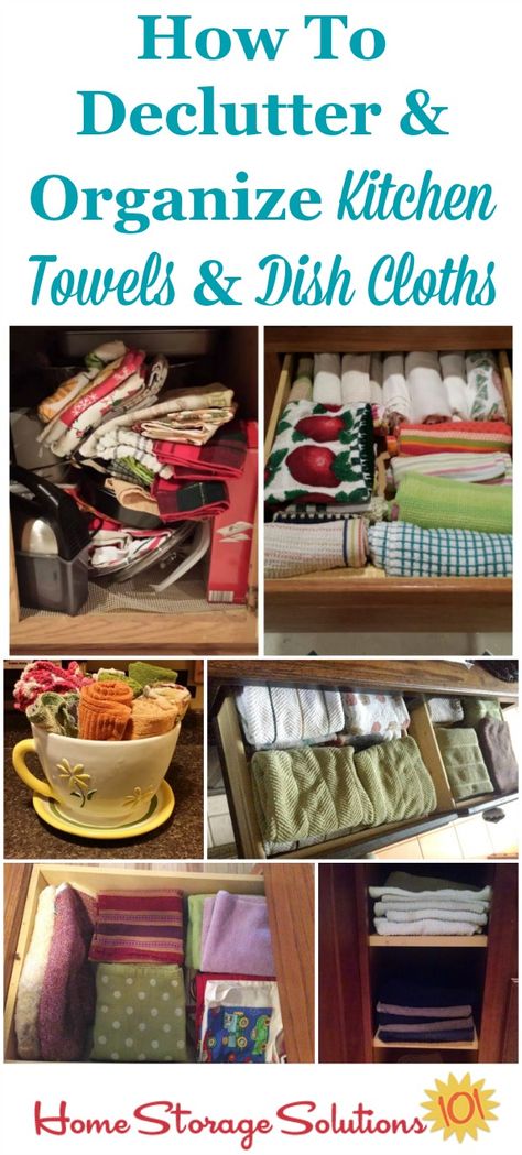 How to declutter and organize kitchen towels and dish cloths, with lots of pictures from real people who've done this #Declutter365 mission {on Home Storage Solutions 101} Organize Dish Towels, Dish Towel Storage, Kitchen Towels Storage, Organizing Clutter, Kitchen Towels Hanging, Folding Hacks, Organize Kitchen, Declutter Kitchen, Towel Organization