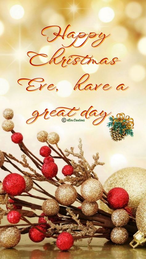 Christmas Eve Images Beautiful, Christmas Eve Images And Quotes, Happy Christmas Eve Wishes, Happy Christmas Eve Images, Happy Christmas Eve Quotes, Merry Christmas Eve Eve Friends, Christmas Eve Blessings, Christmas Eve Images, Christmas Eve Pictures