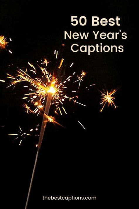 New Year’s Eve Captions 2023, New Years Quotes Instagram, New Year’s Day Captions, New Year Photo Captions, New Year Captions Instagram 2024, New Year’s Eve Post Ideas, New Years Captions 2023, New Years Phrases, New Year Captions 2023