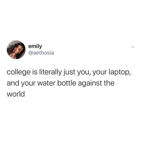 College Tweets, College Quotes Funny, Campus Aesthetic, College Quotes, Off Campus, Aesthetic Captions, Pretty Meme, Memes Lol, Lol Memes